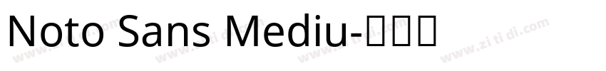 Noto Sans Mediu字体转换